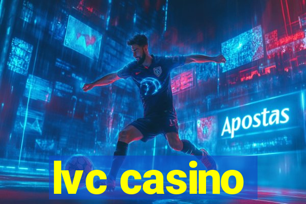 lvc casino